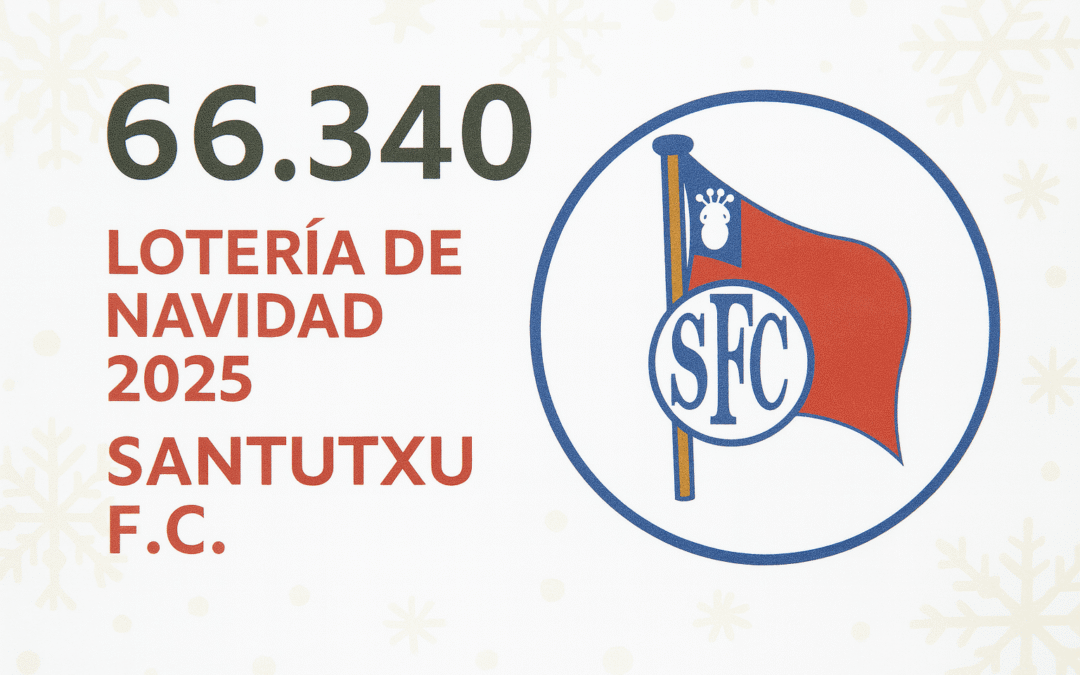 Lotería de Navidad 2025 del Santutxu FC